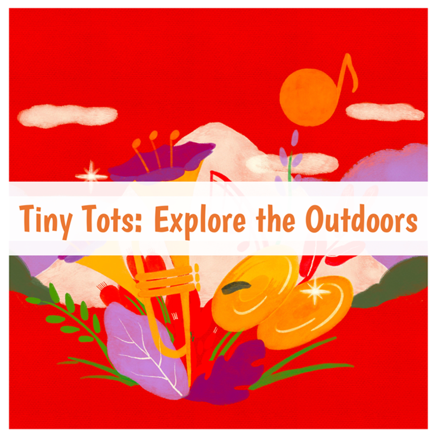 Picture of Tiny Tots: Explore the Outdoors - 10:45 a.m.